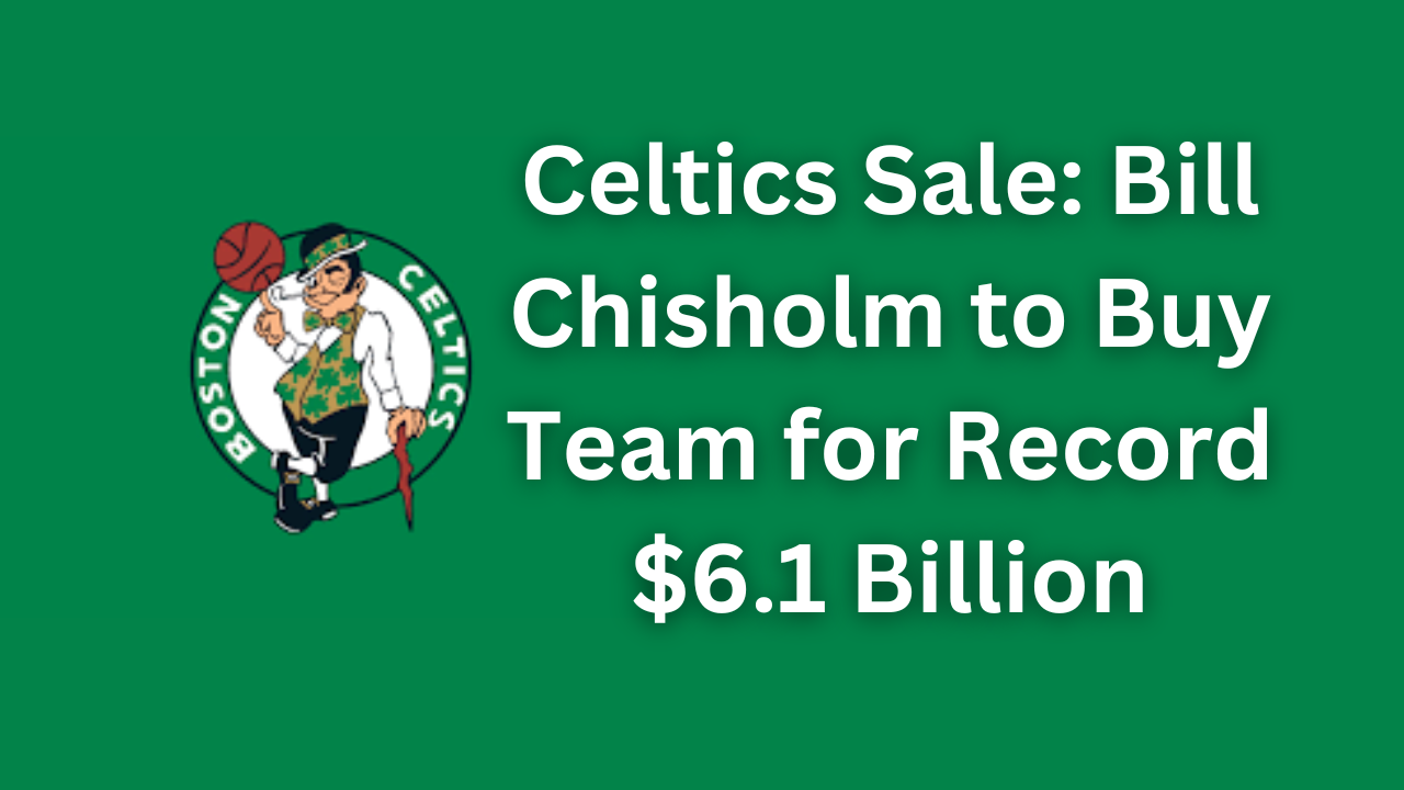 Celtics Sale
