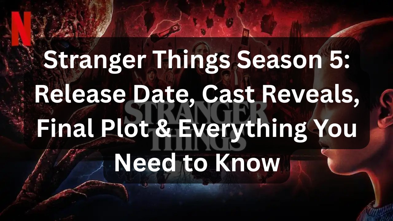 Stranger Things Season 5