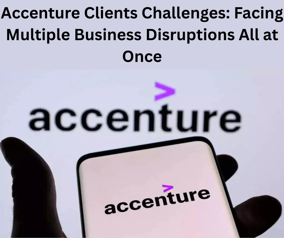 Accenture Clients Challenges