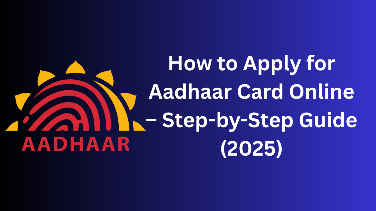 Apply for Aadhaar Card Online