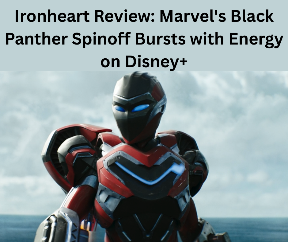 Ironheart Review