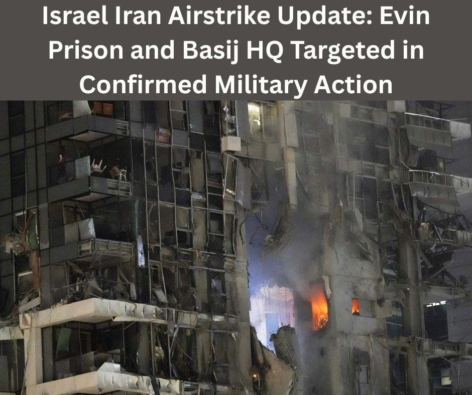 Israel Iran Airstrike Update