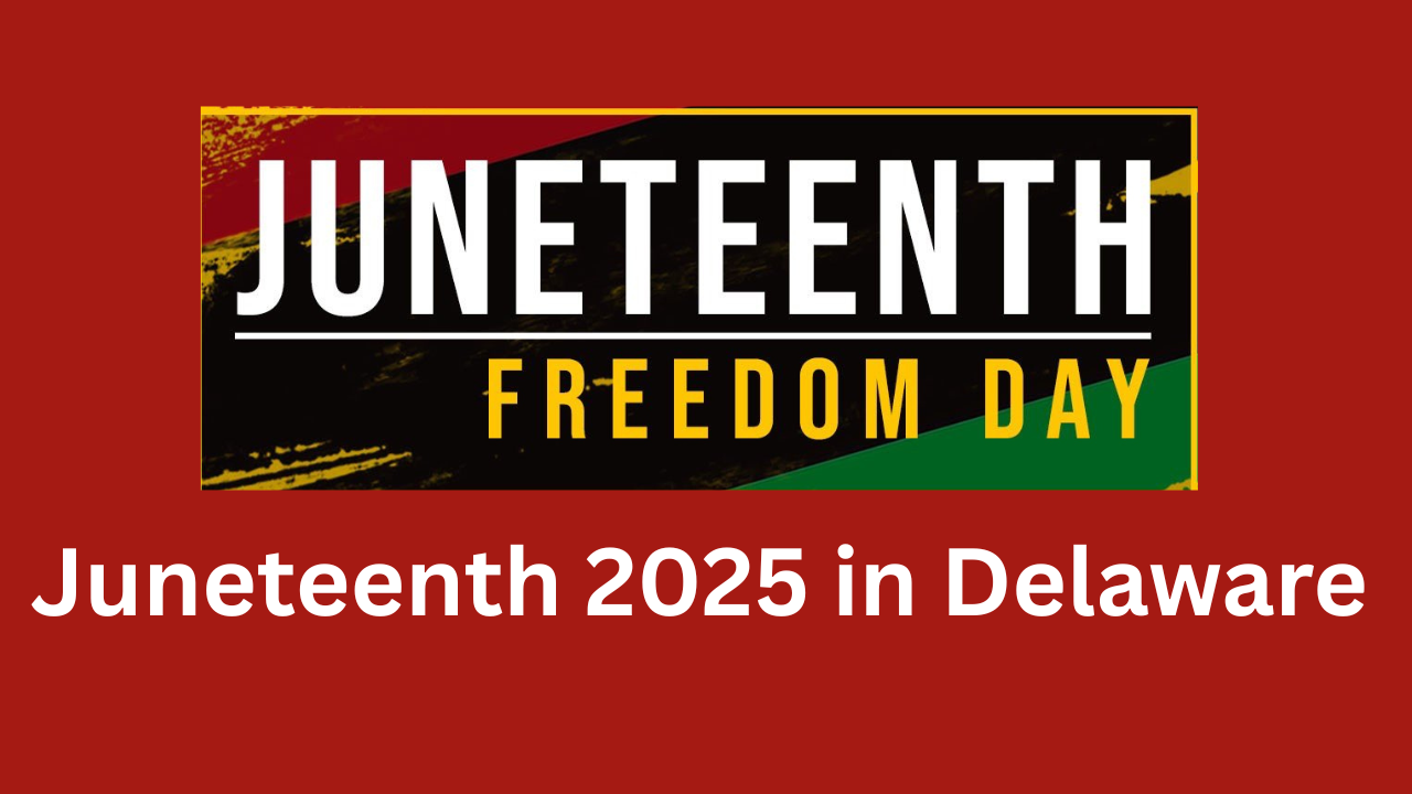 Juneteenth 2025 in Delaware
