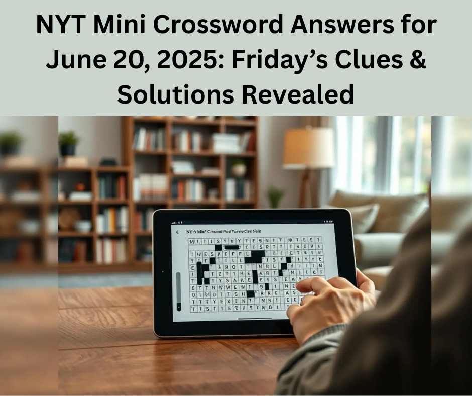 NYT Mini Crossword Answers
