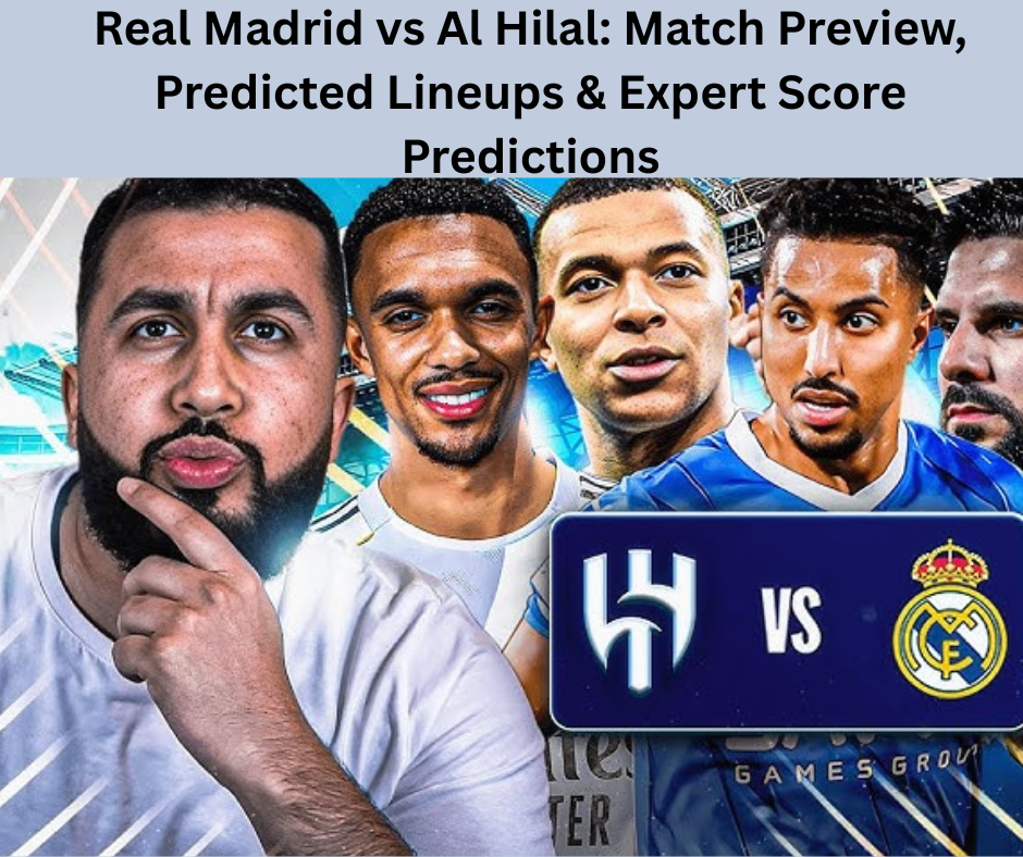 Real Madrid vs Al Hilal