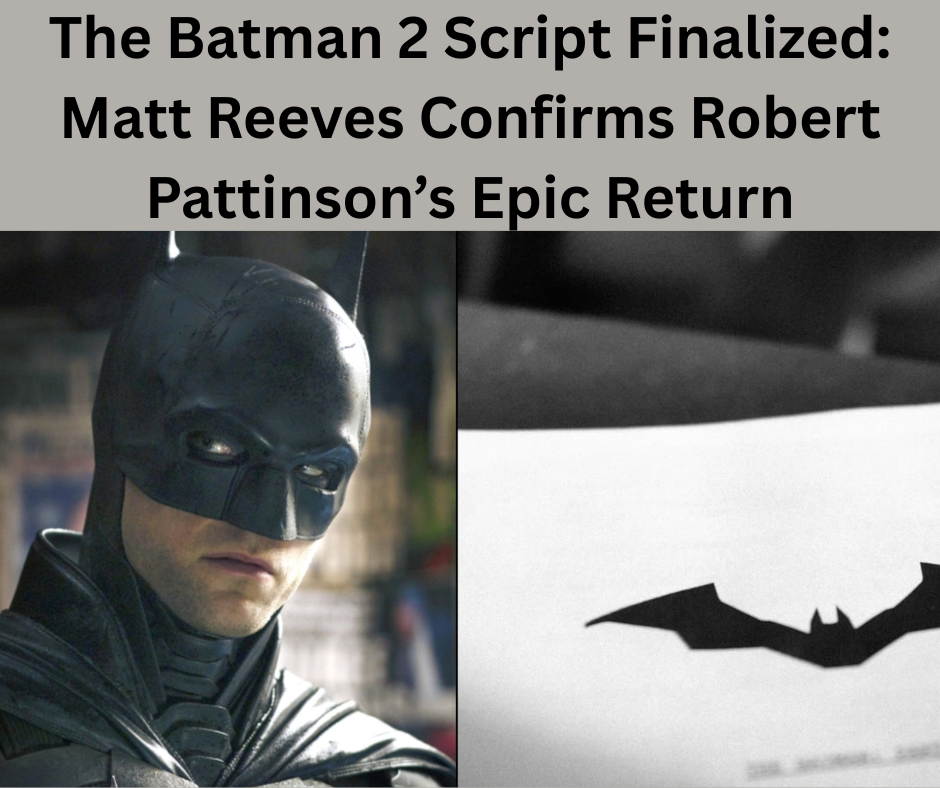 The Batman 2 Script