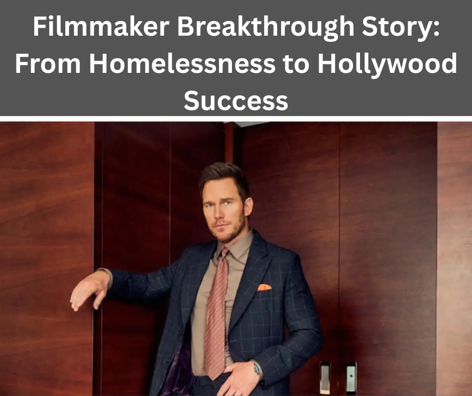 Filmmaker Breakthrough Story