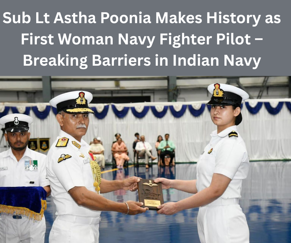 Sub Lt Astha Poonia